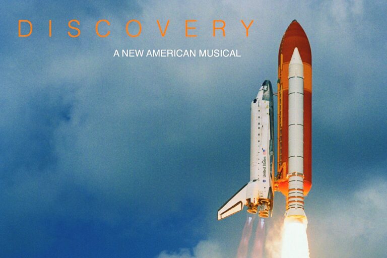 Promotional image for “Discovery: A New American Musical” featuring a space shuttle lifting off against a blue, cloud-filled sky.