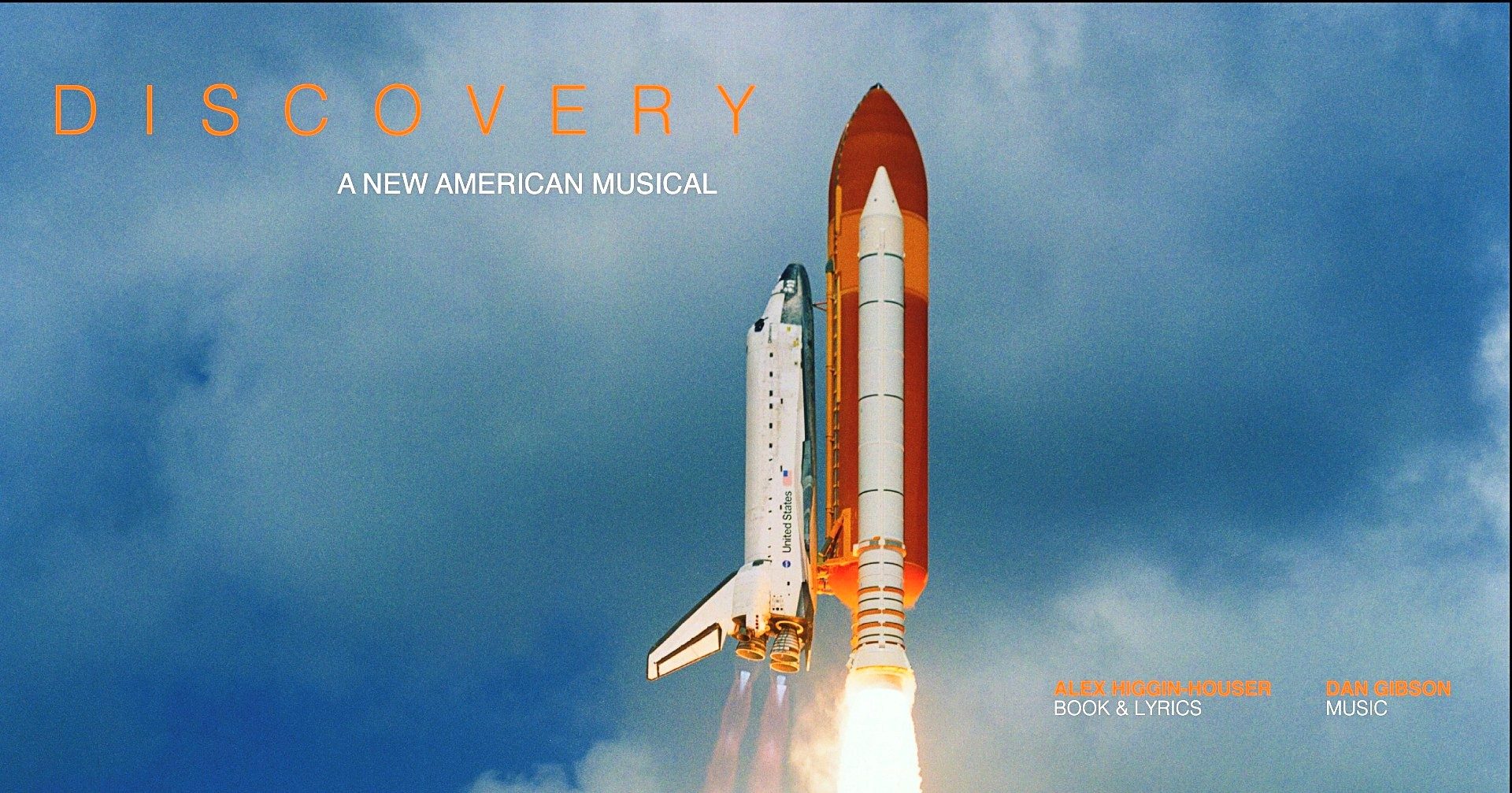 Promotional graphic for “Discovery: A New American Musical” featuring a space shuttle launching against a blue sky, with credits for Alex Higgin-Houser and Dan Gibson.